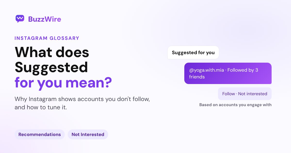 What Does Suggested for You Mean on Instagram?