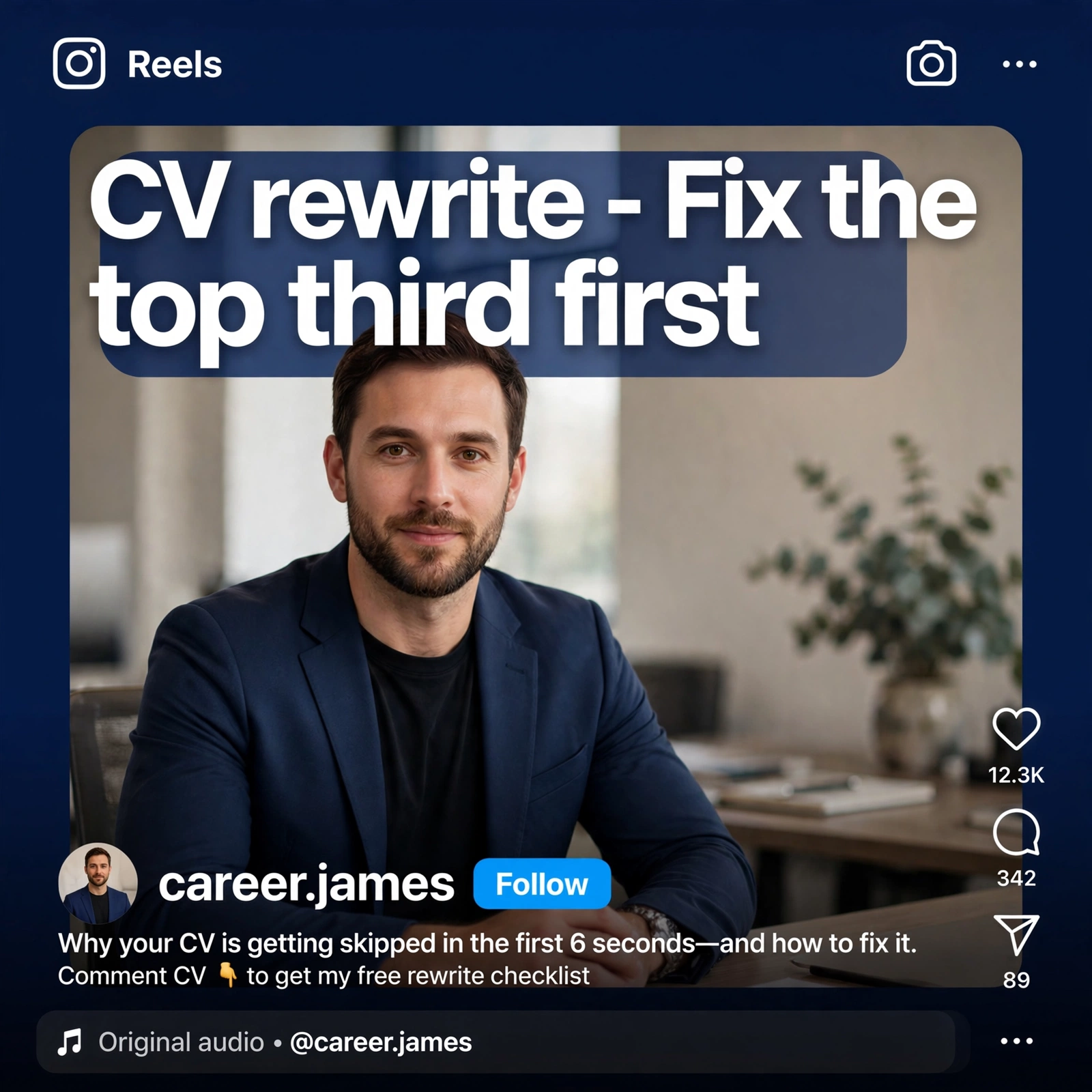 Example Instagram Reel for the CV template — a career coach on screen with the title “CV rewrite — Fix the top third first” and a “Comment CV” caption prompt.